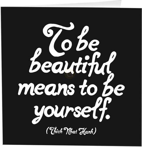 Quotable Cards To Be Beautiful Means To Be Yourself