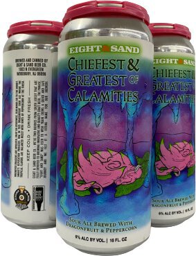 Eight And Sand Chiefest And Greatest Of Calamities 16oz Cans