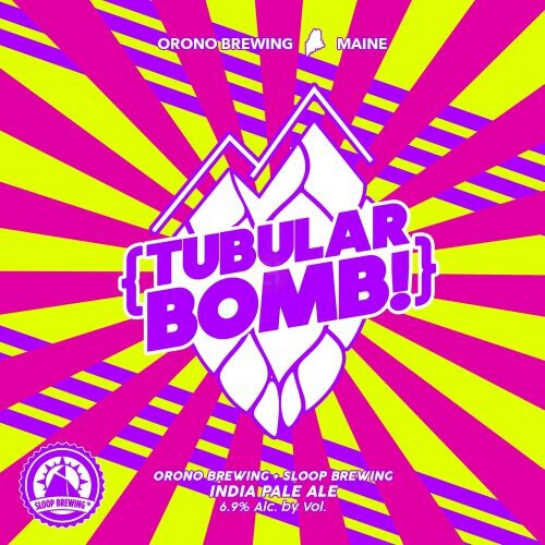 Orono and sloop collab Tubular Bomb
