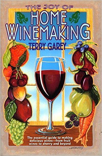 The Joy Of Home Winemaking