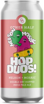 Other Half Hop Duos