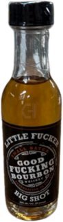 Good Fucking Bourbon Big Shot