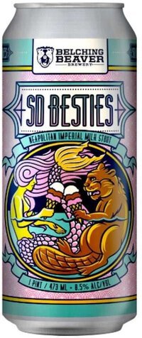 Belching Beaver X Coronado Brewing Sd Besties Neapolitan Imperial Stout Collaboration