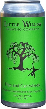 Little Willow Brewing Company Flips And Cartwheels Imperial Double New England Style Ipa
