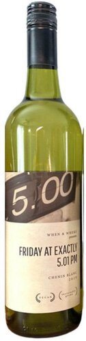 Where & Where Friday At Exactly 01pm Chenin Blanc
