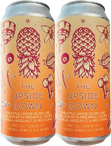 Hidden Springs The Upside Down Pineapple Upside Down Cake Sour Ale