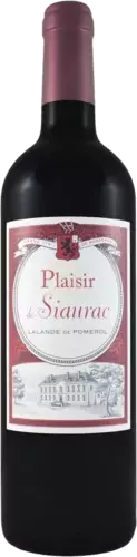 Plaisir De Siaurac Lalande De Pomerol Bordeaux