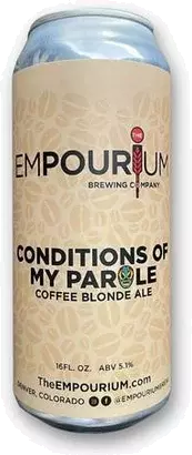 Empourium Brewing Condtitions Of My Parole Coffee Blonde 4pc