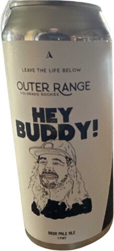 Outer Range Hey Buddy Ipa