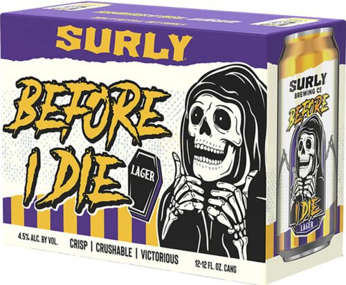 Surly Before I Die