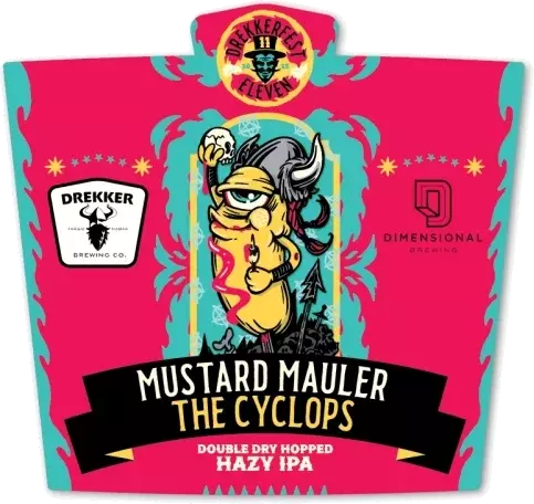 Drekker Mustard Mauler The Cyclops Ddh IPA