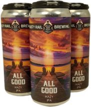 Rusty Rail All Good Hazy Ipa Limited Release