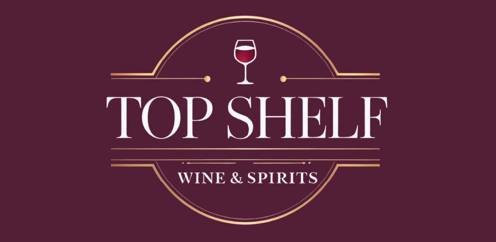 Top Shelf Wine & Spirits - MD Towson MD